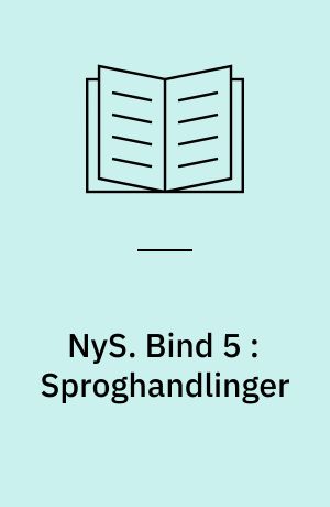 NyS : nydanske studier & almen kommunikationsteori. Bind 5 : Sproghandlinger