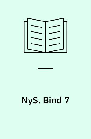 NyS : nydanske studier & almen kommunikationsteori. Bind 7