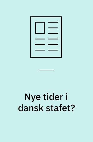 Nye tider i dansk stafet?