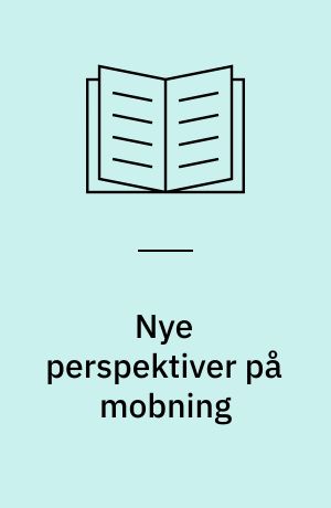 Nye perspektiver på mobning