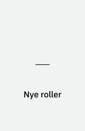 Nye roller
