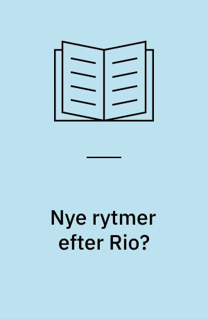 Nye rytmer efter Rio? : NGOerne og det globale miljøsamarbejde