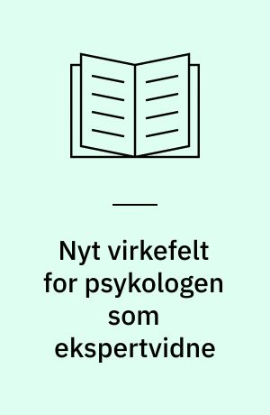 Nyt virkefelt for psykologen som ekspertvidne : en analyse og diskussion af hvorvidt nævninge er tilstrækkeligt sensitive i forhold til øjenvidneidentifikation