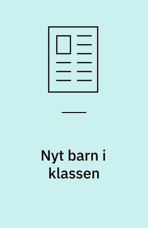 Nyt barn i klassen