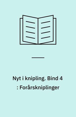 Nyt i knipling. Bind 4 : Forårskniplinger