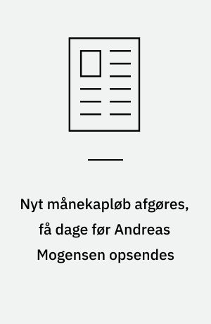 Nyt månekapløb afgøres, få dage før Andreas Mogensen opsendes