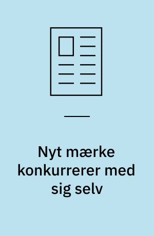 Nyt mærke konkurrerer med sig selv