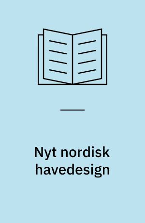 Nyt nordisk havedesign