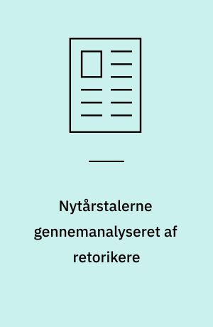 Nytårstalerne gennemanalyseret af retorikere