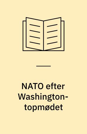 NATO efter Washington-topmødet