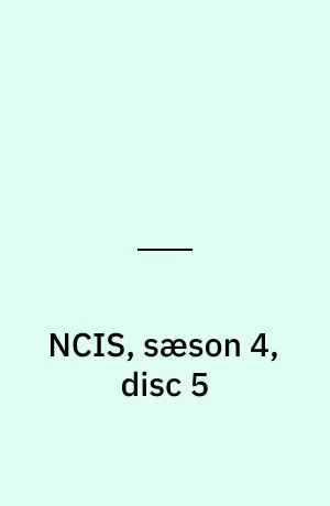 NCIS, sæson 4, disc 5