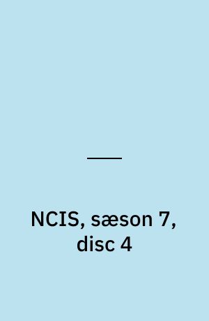 NCIS, sæson 7, disc 4