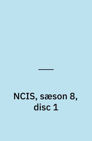 NCIS, sæson 8, disc 1