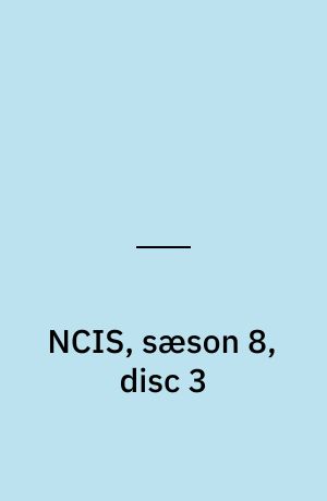 NCIS, sæson 8, disc 3