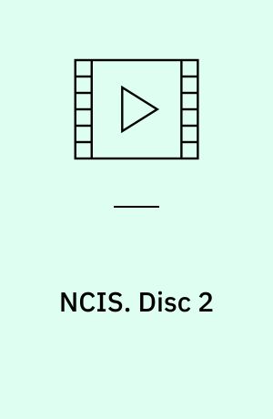 NCIS : Naval Criminal Investigative Service. Disc 2 (Stor skrift)