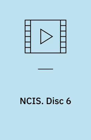 NCIS : Naval Criminal Investigative Service. Disc 6 (Stor skrift)