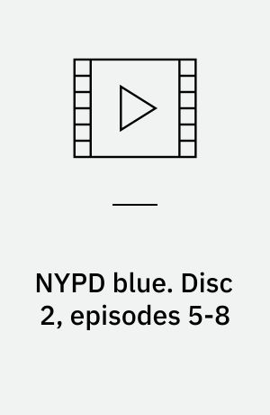 NYPD blue. Disc 2, episodes 5-8