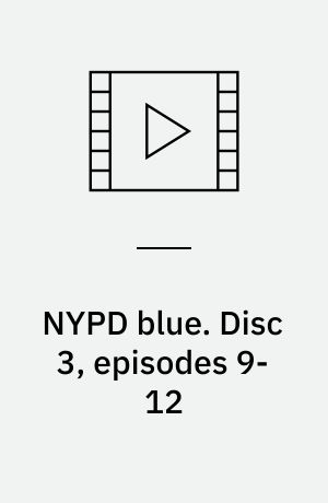 NYPD blue. Disc 3, episodes 9-12