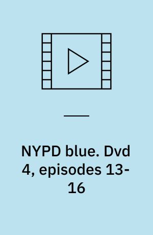 NYPD blue. Dvd 4, episodes 13-16