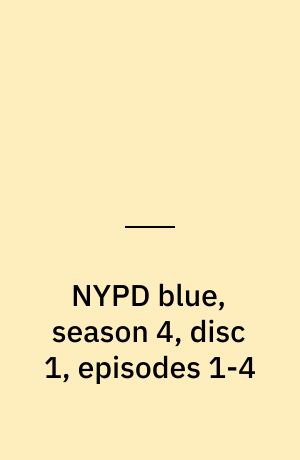 NYPD blue, season 4, disc 1, episodes 1-4