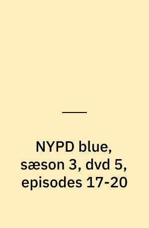 NYPD blue, sæson 3, dvd 5, episodes 17-20