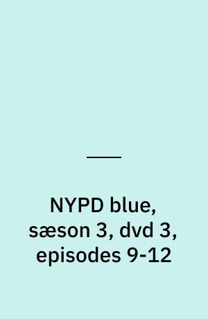NYPD blue, sæson 3, dvd 3, episodes 9-12