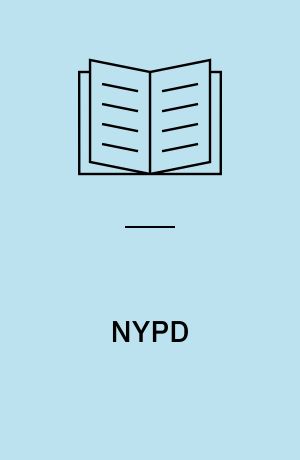 NYPD : a city and its police