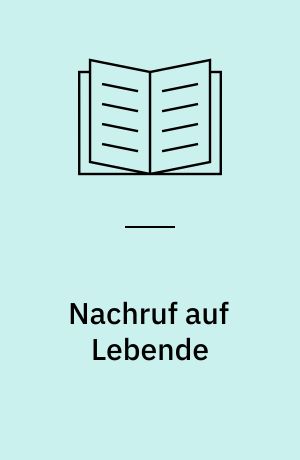 Nachruf auf Lebende : die Flucht