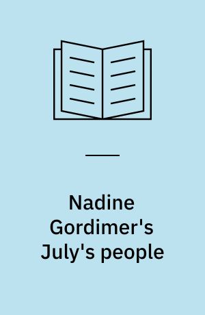 Nadine Gordimer's July's people