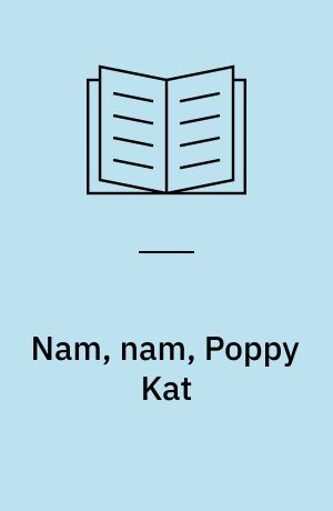 Nam, nam, Poppy Kat