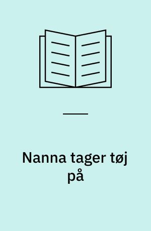 Nanna tager tøj på