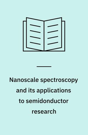 Nanoscale spectroscopy and its applications to semidonductor research