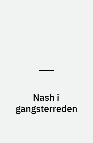 Nash i gangsterreden