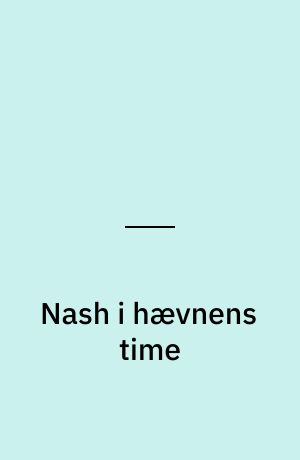 Nash i hævnens time