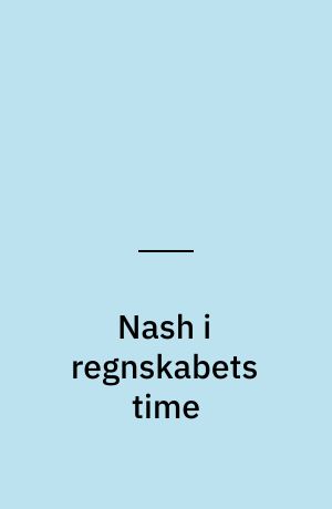 Nash i regnskabets time