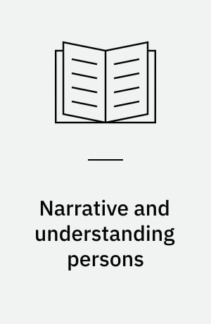 Narrative and understanding persons