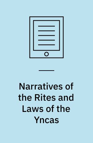 Narratives of the Rites and Laws of the Yncas