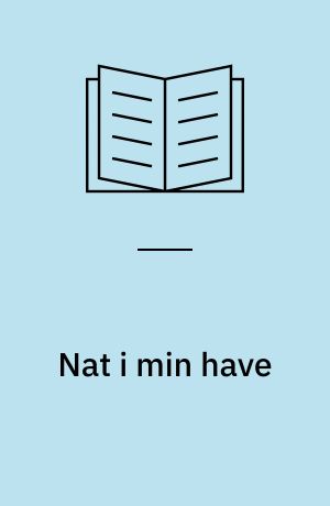 Nat i min have