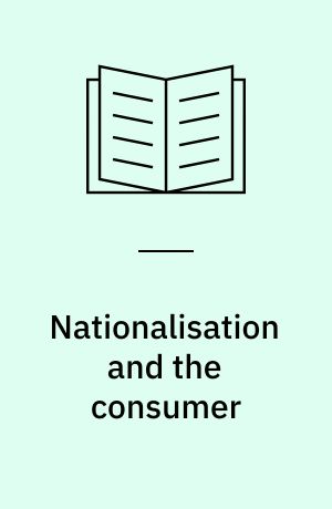 Nationalisation and the consumer
