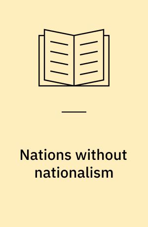 Nations without nationalism