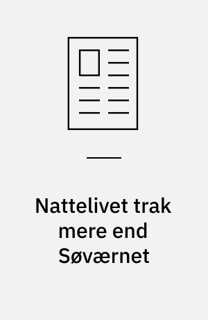 Nattelivet trak mere end Søværnet