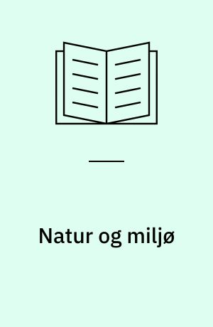 Natur og miljø : en debatbog