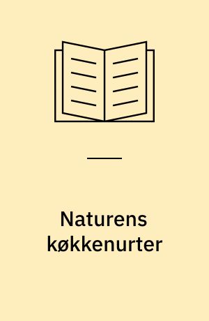 Naturens køkkenurter