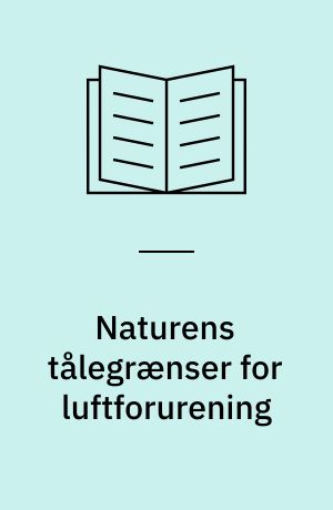 Naturens tålegrænser for luftforurening
