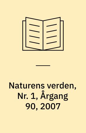 Naturens verden, Nr. 1, Årgang 90, 2007