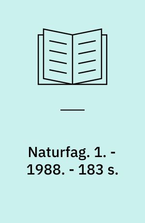 Naturfag. 1. - 1988. - 183 s.