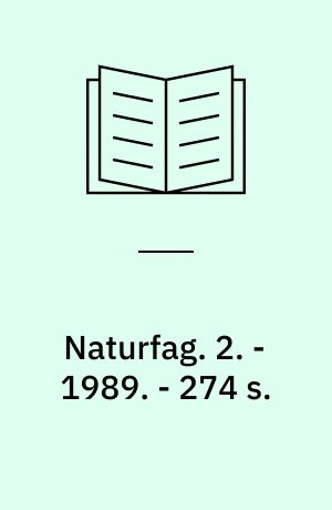 Naturfag. 2. - 1989. - 274 s.