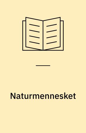 Naturmennesket : en virkelig Historie