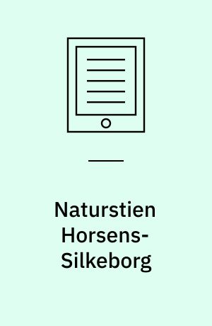 Naturstien Horsens-Silkeborg