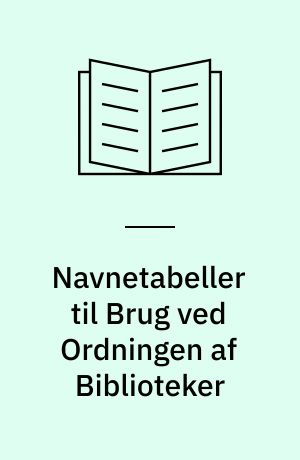 Navnetabeller til Brug ved Ordningen af Biblioteker